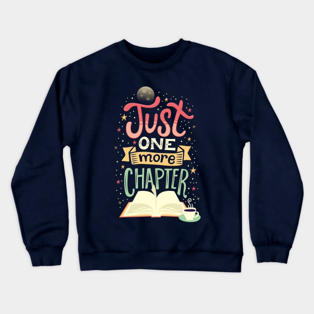 One more chapter Crewneck Sweatshirt by risarodil